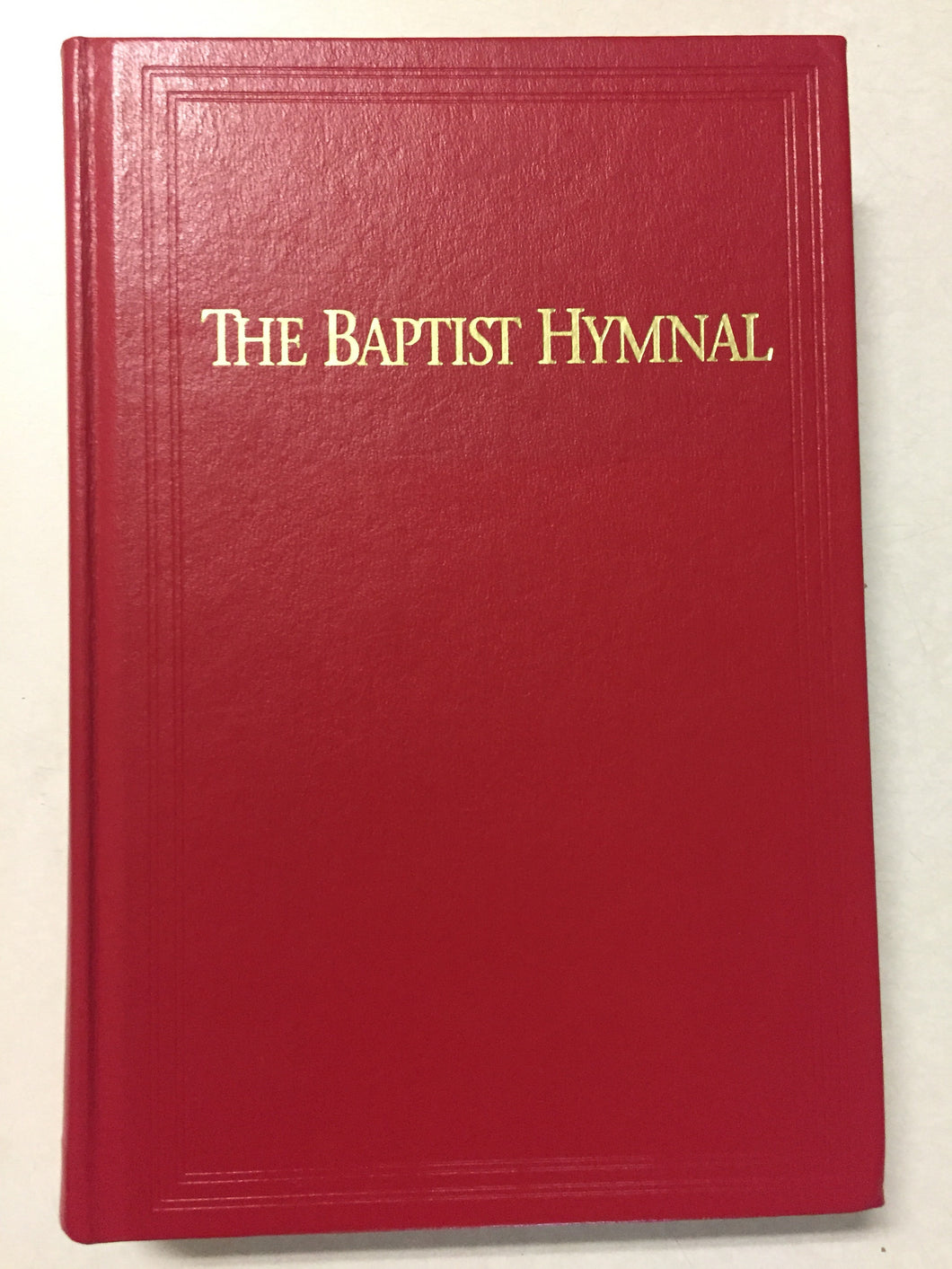 The Baptist Hymnal - Slickcatbooks