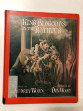 King Bidgood’s in the Bathtub