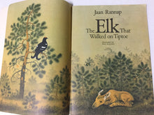 The Elk That Walked On Tiptoe - Slickcatbooks