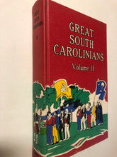 Great South Carolinians of a Later Date Volume 2