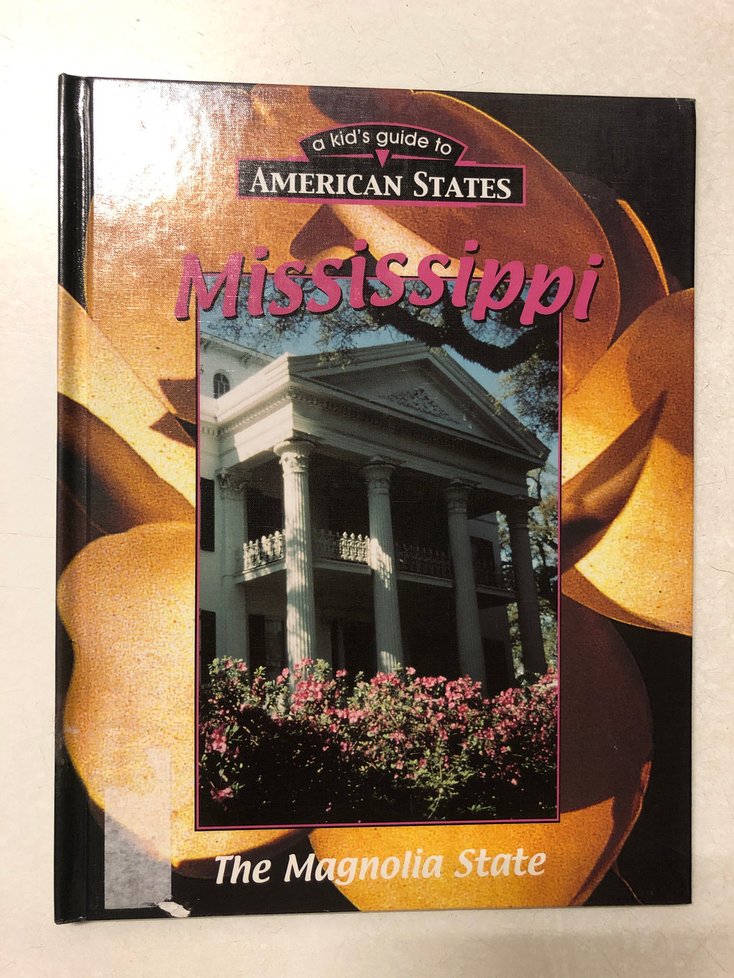 Mississippi The Magnolia State - Slick Cat Books 