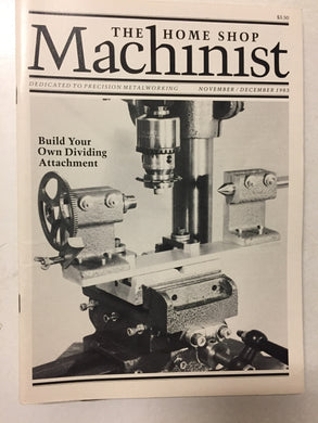 The Home Shop Machinist Nov/Dec 1983 - Slickcatbooks