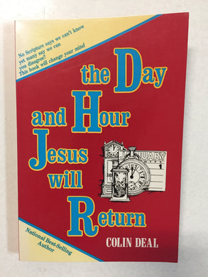 The Day and the Hour Jesus Will Return - Slickcatbooks