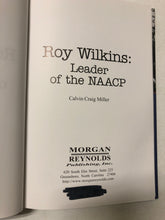 Roy Wilkins Leader of the NAACP