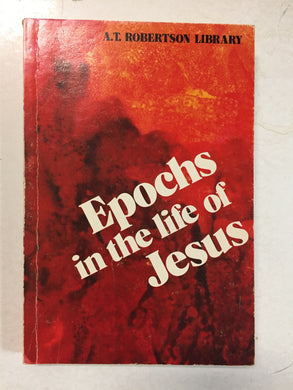 Epochs in the Life of Jesus - Slick Cat Books